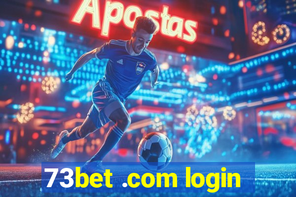 73bet .com login